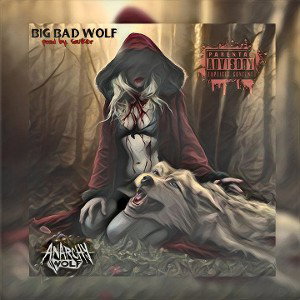 "Big Bad Wolf" - Anarchy Wolf 