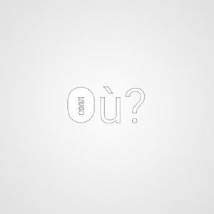 Où?