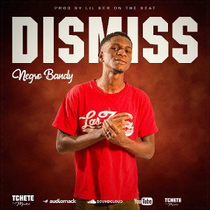 Negro_bandi__Dismiss_by_Lil_Ker_prod(256k)