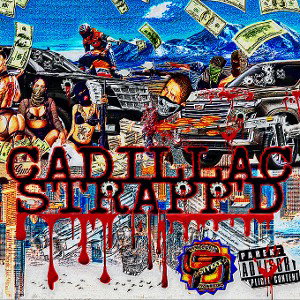 CADILLAC STRAPP’D
