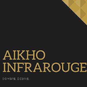 Aikho  - InfraRouge