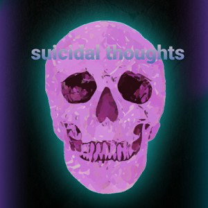 suicidal thoughts