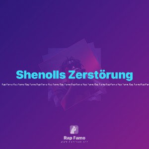 Shenolls Zerstörung