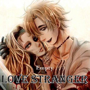 Empty - love stranger