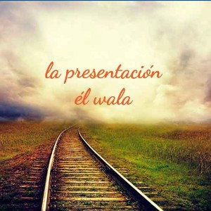 la presentacion        el wala