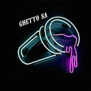 GHETTO SA 
