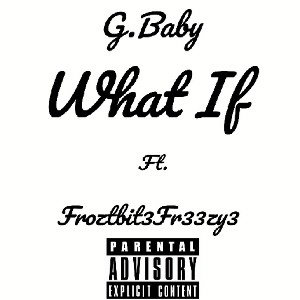 What If Ft. Froztbit3Fr33zy3