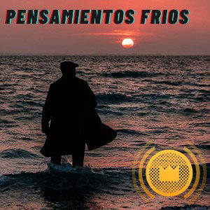 CHURRI - PENSAMIENTOS FRIOS