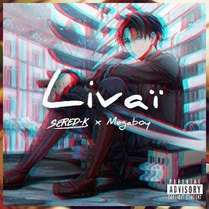 Livai Feat Megaboy