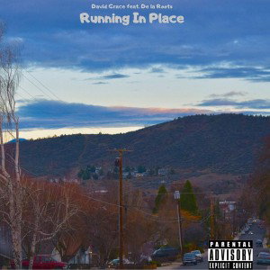 Running in Place - David Grace ft. Delaroots 