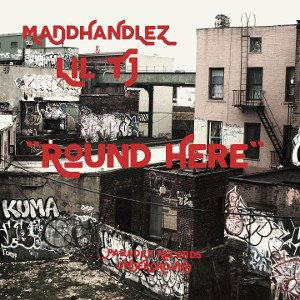 MaDdHaNdLeZ ft. Lil TJ - Round Here