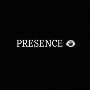 PRESENCE