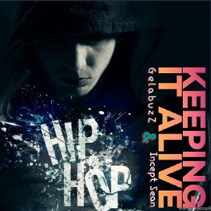 GELABUZZ __ Keeping it (Hip-hop) alive🔥👌🏽
