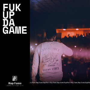 Fuk Up Da Game
