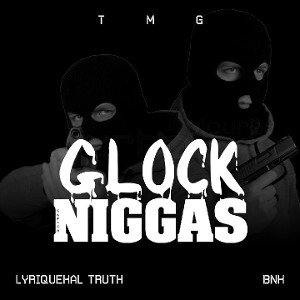 Glock niggas