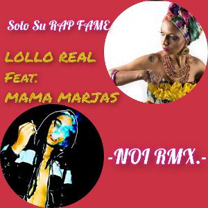 -NOI RMX.- Feat. MAMA MARJAS