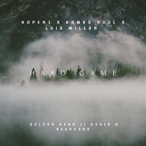 HARD GAME // HOPEN1 ft. KOMBOSOUL & LUIS MILLÁN 