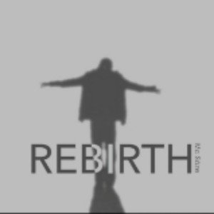 Rebirth