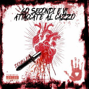 60 Secondi e Vi attaccate al CAZZO (Prod. Lion)