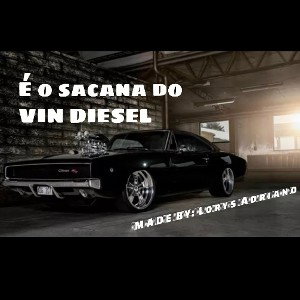 É o sacana do VIN DIESEL.