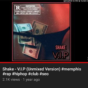 Shake - V.I.P (Unmixed Version) #memphis #rap #hiphop #club #seo