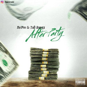 ItsPro - After Party! (feat. Tali Bannz)