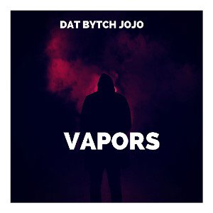          ¥¥¥¥Vapors¥¥¥¥                     
