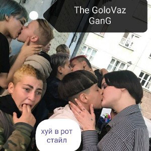 The GoloVaz GanG