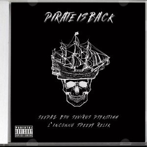 IS BACK Feat Pirate Crew 