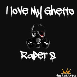 I love My Ghetto