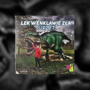 purzyt - lek w enklawie zła 