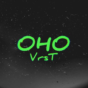 VrsT - ОНО