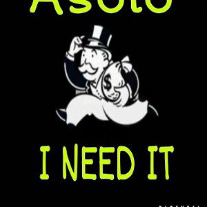 Asolo - I Need It 