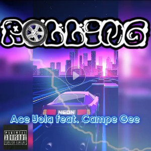 __Rolling__ ft.Campe G