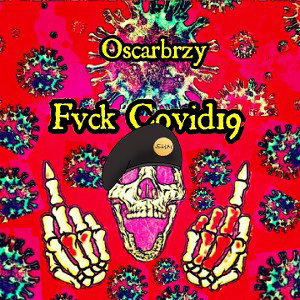 Fvck Covid-19 Part 2