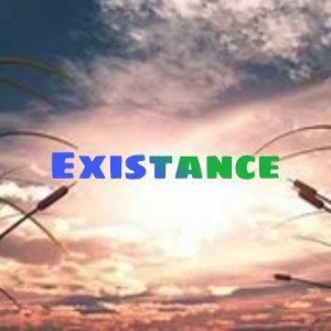 existance. 