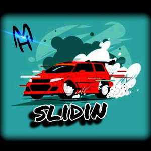 Slidin’ 