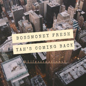 BmgFresh - Yah’s coming