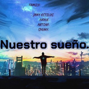 nuestro sueño.