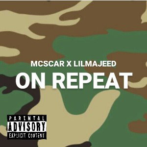 MCSCAR×LILMAJEED-ON REPEAT
