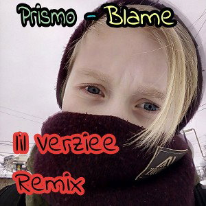 Prismo-Blame(RMX)