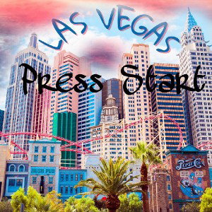 LAS VEGAS - Press Start 