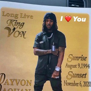 RIP 🪦 KING 👑 VON 