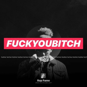 Fuck you bitch