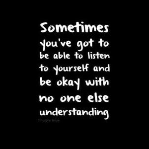 listen to yourself