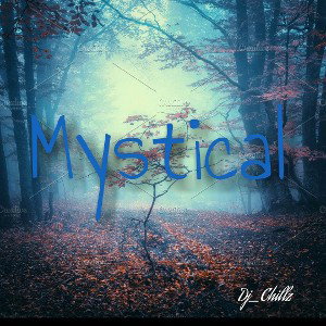 Mystical(beat)-Dj_Chillz