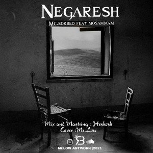 Negaresh(Ft.Mosammam)