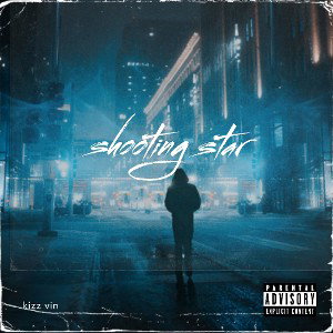 kizz vin - Shooting star