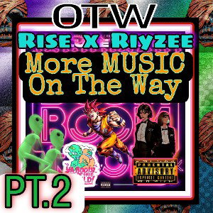 rise011 - Music  OTW  Pt. 1