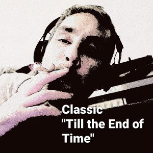 Till the End of Time